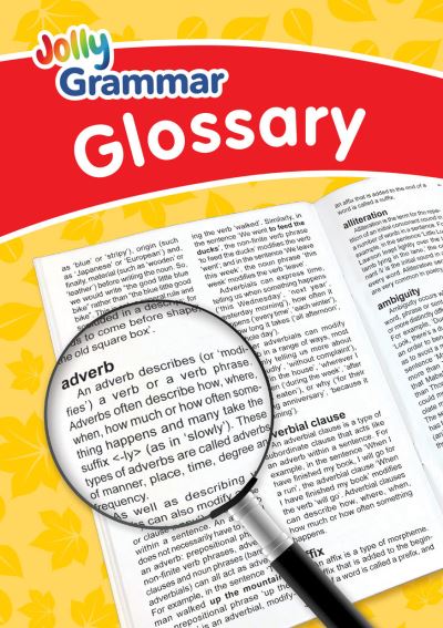 Jolly Grammar Glossary - Louise Van-Pottelsberghe - Książki - Jolly Learning Ltd - 9781844148776 - 28 stycznia 2021