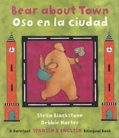 Cover for Stella Blackstone · Bear About Town: Bilingual Spanish (Pocketbok) (2010)