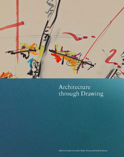 Cover for Helen Thomas · Architecture through Drawing (Gebundenes Buch) (2019)