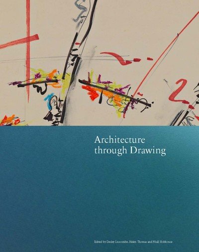 Cover for Helen Thomas · Architecture through Drawing (Hardcover bog) (2019)