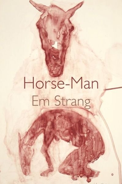 Cover for Em Strang · Horse-Man (Paperback Bog) (2019)