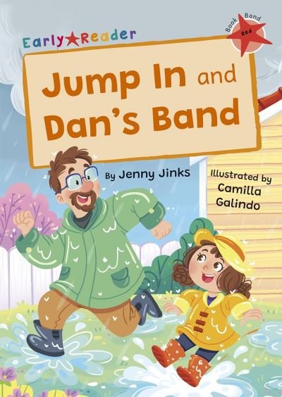 Cover for Jenny Jinks · Jump In and Dan's Band: (Red Early Reader) - Maverick Early Readers (Paperback Book) (2023)