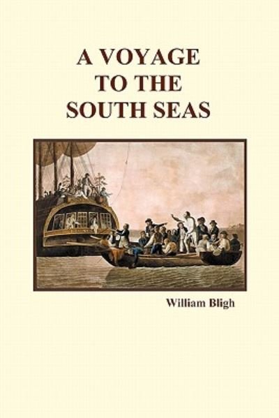 Cover for William Bligh · A Voyage to the South Seas (Taschenbuch) (2010)