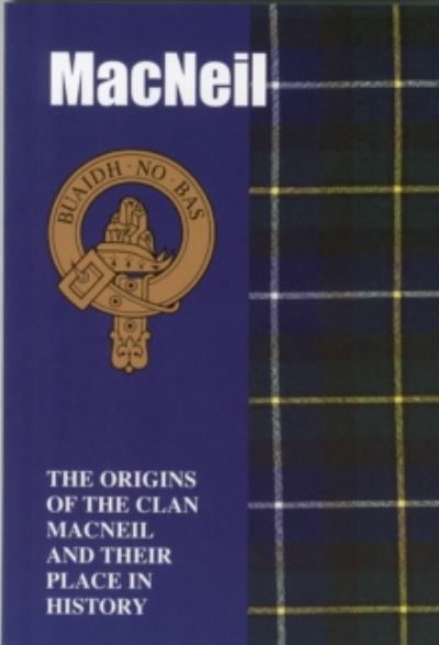 The MacNeil: The Origins of the Clan MacNeil and Their Place in History - Scottish Clan Mini-Book - Kenneth Laird - Książki - Lang Syne Publishers Ltd - 9781852170776 - 31 marca 1997