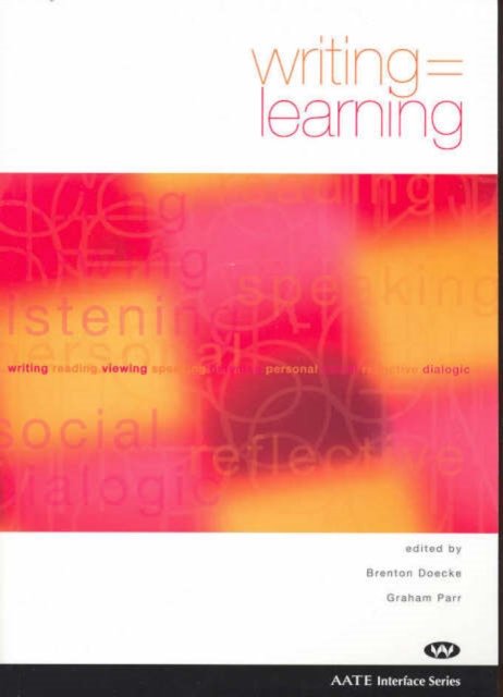 Cover for Writing=Learning (AATE series) (Paperback Book) (2005)