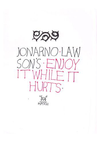 Enjoy It While It Hurts - Jonarno Lawson - Books - Wolsak and Wynn Publishers Ltd. - 9781894987776 - September 1, 2013