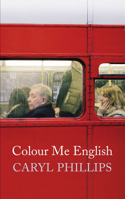 Cover for Caryl Phillips · Colour Me English (Paperback Book) (2017)