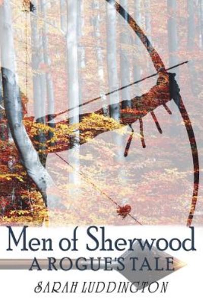 Cover for Sarah Luddington · Men of Sherwood (Paperback Book) (2019)