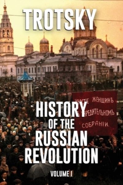 Cover for Leon Trotsky · History of the Russian Revolution (Bok) (2022)