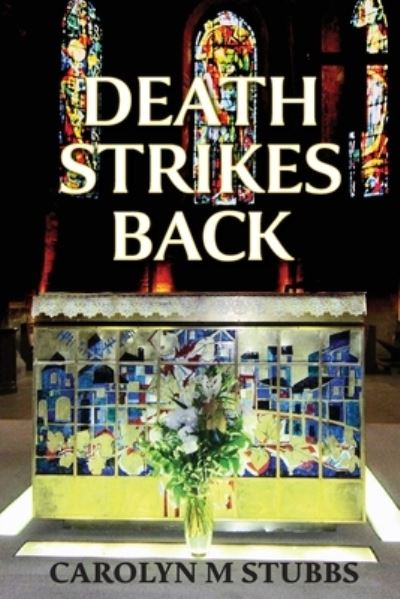 Death Strikes Back - Carolyn M Stubbs - Książki - 2qt Limited (Publishing) - 9781913071776 - 11 września 2020