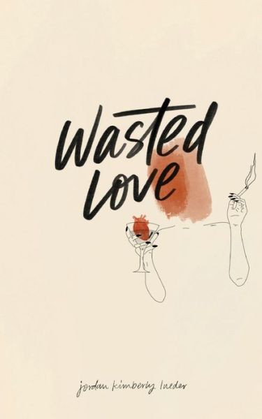 Cover for Jordan Lueder · Wasted Love (Paperback Book) (2020)