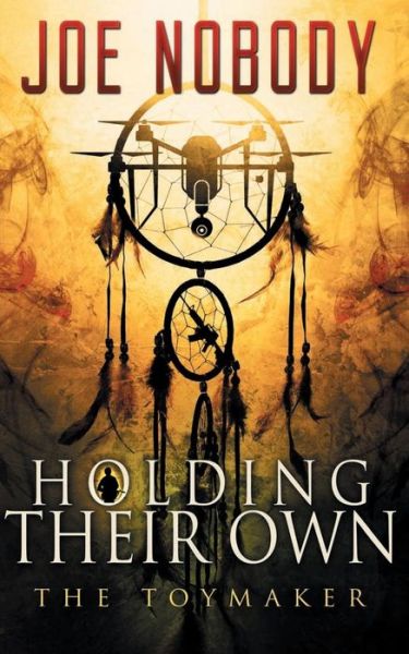 Cover for Joe Nobody · Holding Their Own X (Paperback Book) (2015)