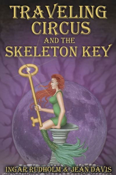 Cover for Jean Davis · Traveling Circus and the Skeleton Key (Paperback Book) (2021)
