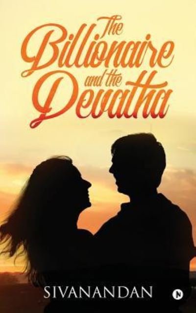Cover for Sivanandan · The Billionaire and the Devatha (Paperback Book) (2018)