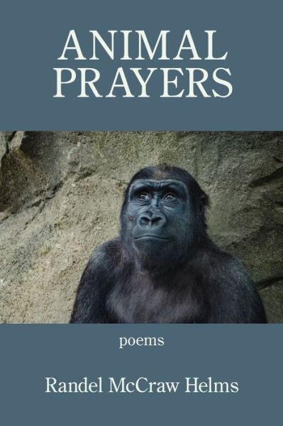 Cover for Randel McCraw Helms · Animal Prayers (Paperback Book) (2020)