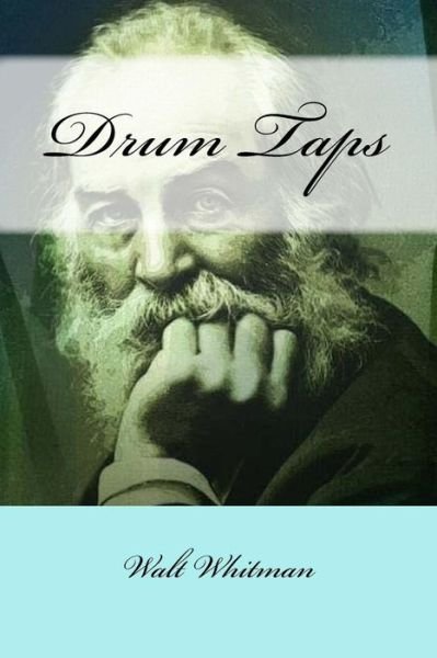 Cover for Walt Whitman · Drum Taps (Paperback Book) (2017)