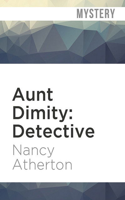 Cover for Nancy Atherton · Aunt Dimity Detective (Audiobook (CD)) (2019)