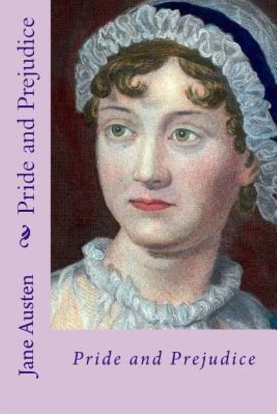 Pride and prejudice - Jane Austen - Livros - Createspace Independent Publishing Platf - 9781986284776 - 7 de março de 2018