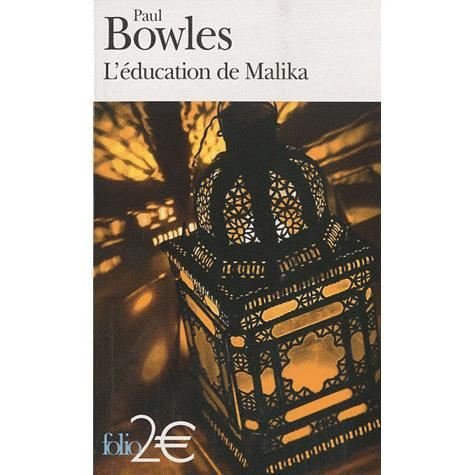 Cover for Paul Bowles · Education De Malika (Folio 2 Euros) (French Edition) (Pocketbok) [French edition] (2010)