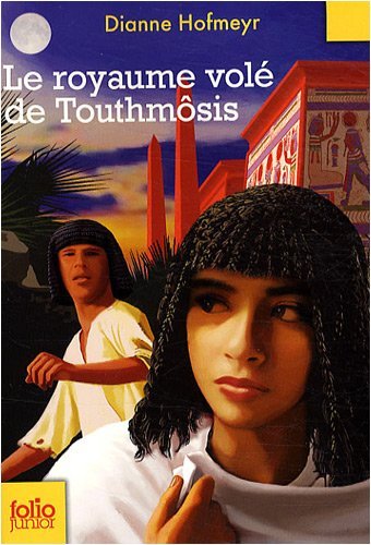 Cover for Dianne Hofmeyr · Royaume Vole De Touthm (Folio Junior) (French Edition) (Paperback Book) [French edition] (2008)