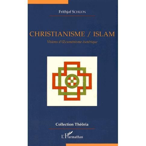 Cover for Frithjof Schuon · Christianisme / Islam (Paperback Book) (2020)