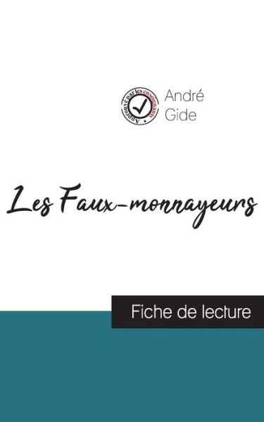 Cover for André Gide · Les Faux-monnayeurs de Andre Gide (fiche de lecture et analyse complete de l'oeuvre) (Taschenbuch) (2023)