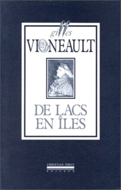 Cover for Gilles Vigneault · De Lacs En Iles CB (Bog) (1999)