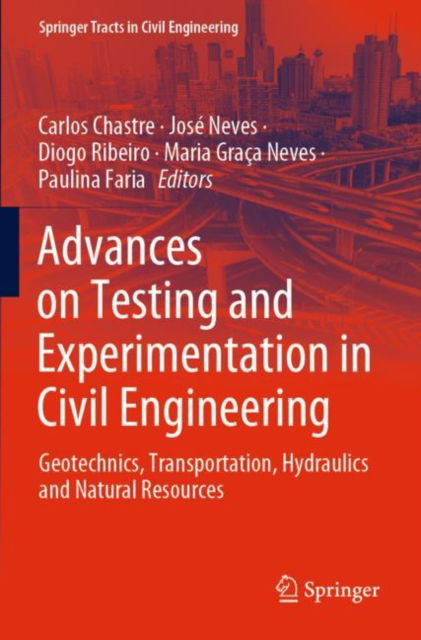 Cover for Advances on Testing and Experimentation in Civil Engineering: Geotechnics, Transportation, Hydraulics and Natural Resources - Springer Tracts in Civil Engineering (Paperback Book) [2023 edition] (2023)