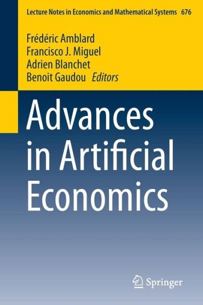Cover for Frederic Amblard · Advances in Artificial Economics - Lecture Notes in Economics and Mathematical Systems (Paperback Book) [2015 edition] (2014)