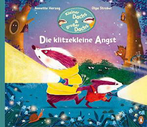 Kleiner Dachs & großer Dachs - Die klitzekleine Angst - Annette Herzog - Livros - Penguin JUNIOR - 9783328301776 - 22 de março de 2023