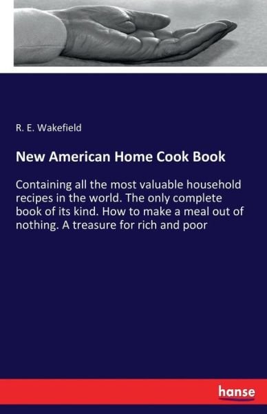 Cover for Wakefield · New American Home Cook Book (Book) (2017)