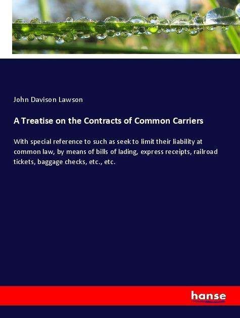 Cover for Lawson · A Treatise on the Contracts of C (Bok)