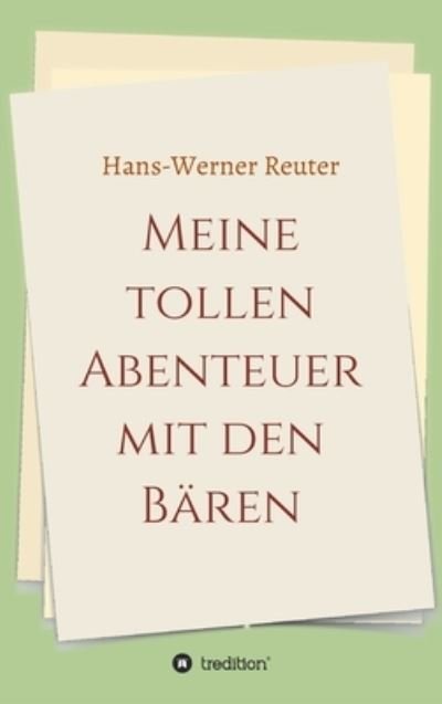 Cover for Reuter · Meine tollen Abenteuer mit den B (Buch) (2020)