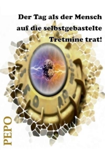 Cover for Haller · Der Tag als der Mensch auf die s (N/A) (2021)