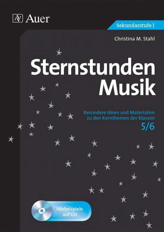 Sternstunden Musik 5-6 - Stahl - Książki -  - 9783403075776 - 