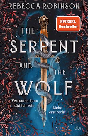 Cover for Rebecca Robinson · The Serpent and the Wolf (Book) (2025)