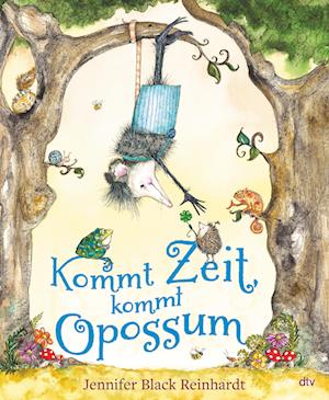 Cover for Jennifer Black Reinhardt · Kommt Zeit, kommt Opossum (Hardcover Book) (2022)
