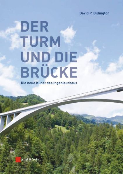 Cover for David P. Billington · Der Turm und Brucke: Die neue Kunst des Ingenieurbaus (Paperback Book) (2013)