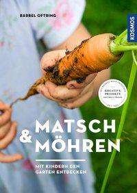Matsch & Möhren - Oftring - Books -  - 9783440168776 - 