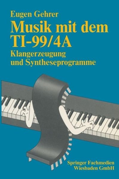 Cover for Eugen Gehrer · Musik Mit Dem Ti-99/4a (Paperback Book) [1984 edition] (1984)