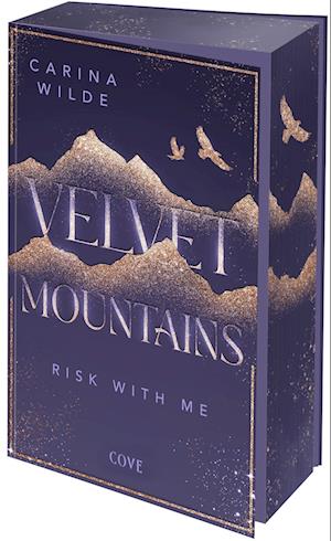 Cover for Carina Wilde · Risk With Me (Velvet Mountains 1) (Book) (2025)