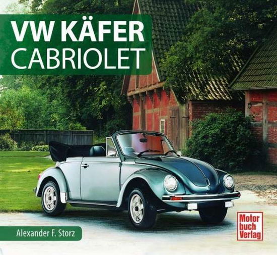 Cover for Storz · VW Käfer Cabriolet (Book)