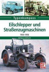 Cover for Gebhardt · Eilschlepper und Straßenzugmas (Buch)