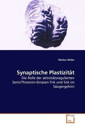 Cover for Weiler · Synaptische Plastizität (Book)
