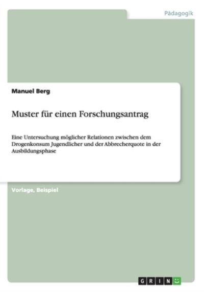 Cover for Berg · Muster für einen Forschungsantrag (Bok) (2015)