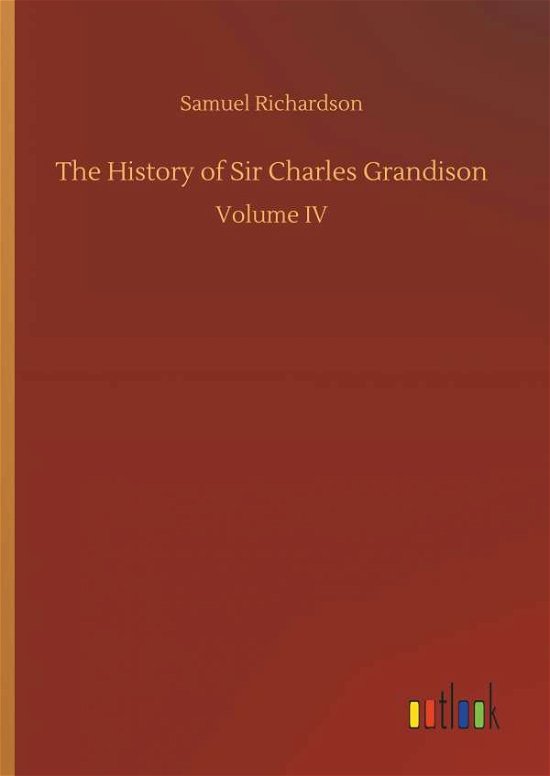 Cover for Richardson · The History of Sir Charles G (Bog) (2018)