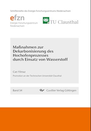 Cover for Can Yilmaz · Maßnahmen zur Dekarbonisierung des Hochofenprozesses durch Einsatz von Wasserstoff (Paperback Book) (2018)