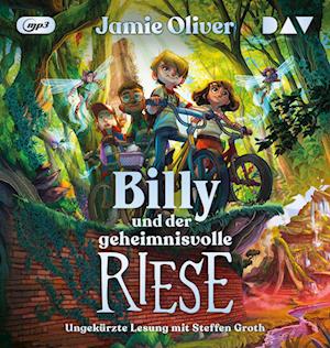 Billy Und Der Geheimnisvolle Riese (teil 1) - Jamie Oliver - Music -  - 9783742431776 - 