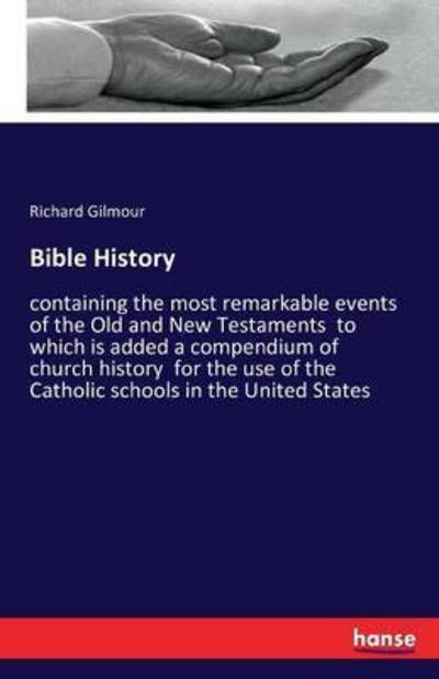 Cover for Gilmour · Bible History (Bog) (2016)