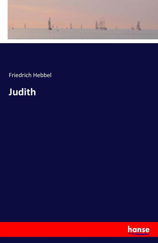 Cover for Hebbel · Judith (Book) (2021)